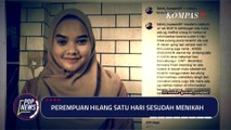 Hilang Sehari Setelah Menikah, Perempuan ini Ternyata Pergi Bertemu Kekasihnya | POP NEWS