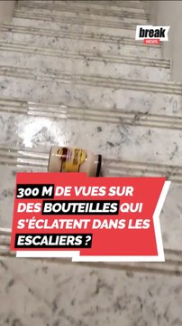 300M de vues sur des bouteilles qui s'éclatent dans les escaliers ?