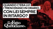 Viaggi, quando c'era lui i treni erano in orario, da quando c'è lei sono in ritardo? La diretta con Peter Gomez