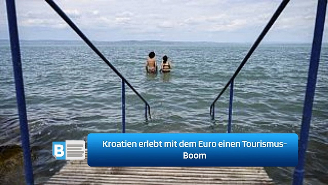 Kroatien erlebt mit dem Euro einen Tourismus-Boom