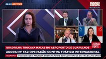 Quadrilha que trocou malas em aeroporto é alvo de operação da PF | BandNews TV