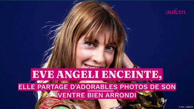 Eve Angeli enceinte, elle partage d'adorables photos de son ventre bien arrondi
