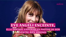 Eve Angeli enceinte, elle partage d'adorables photos de son ventre bien arrondi