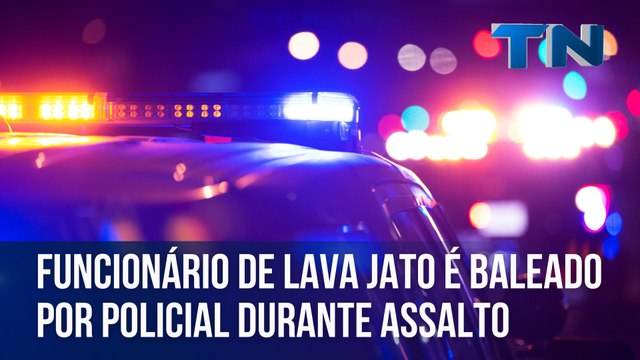 Funcionário de lava jato é baleado por policial durante assalto