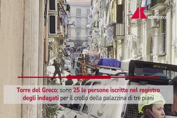 Crollo palazzina Torre del Greco, 25 indagati