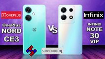 OnePlus Nord CE 3 5G vs Infinix Note 30 VIP