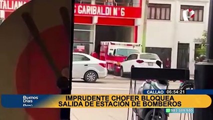 Callao: chofer bloquea salida de estación de bomberos en una emergencia