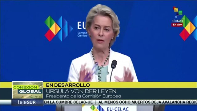 Pdta. de la Comisión Europea afirma que Cumbre UE-Celac deja buenos resultados