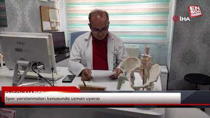 Spor yaralanmaları konusunda uzman uyarısı