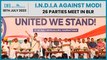 I.N.D.I.A against Modi | 26 Opposition parties to fight BJP in 2024 Lok Sabha polls
