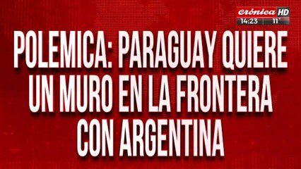 Paraguay propuso construir un muro en la frontera con Argentina