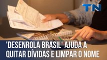 'Desenrola Brasil' ajuda a quitar dívidas e limpar o nome