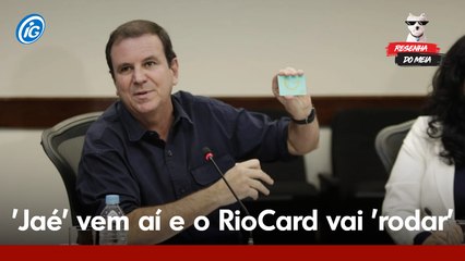 Resenha do Meia: Prefeitura do Rio lança novo cartão 'Jaé', que substituíra o 'RioCard' em breve