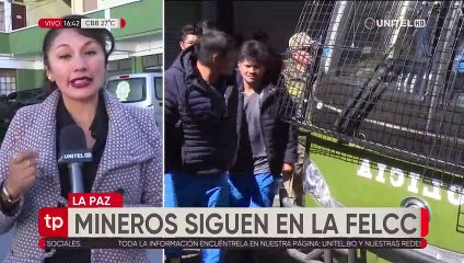 Acusados de minería ilegal permanecen en celdas de la Felcc