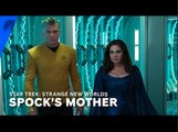 Star Trek: Strange New Worlds | Spock's Mother (S2, E5) - Mia Kirshner | Paramount 
