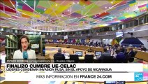 Informe desde Bruselas: cumbre UE - Celac condena invasión a Ucrania, sin apoyo de Nicaragua