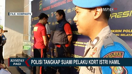 Suami Pelaku KDRT di Serpong Ditangkap di Bandung, Polisi Ungkap Fakta Baru!