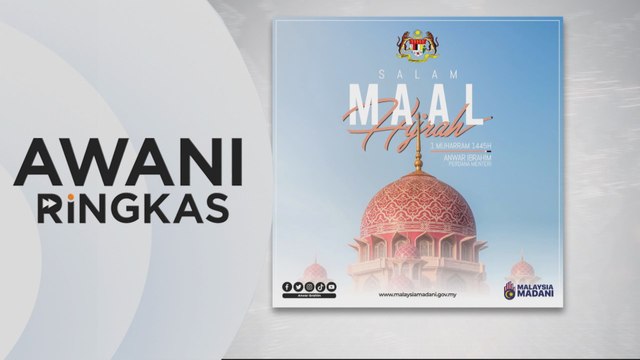 AWANI Ringkas: Perutusan sempena kedatangan Maal Hijrah 1445