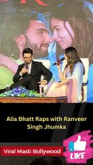 Alia Bhatt Raps with Ranveer Singh Jhumka