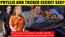 CBS Young And The Restless Spoilers Diane defeated - Phyllis and Tucker sleep to