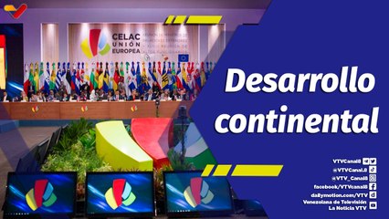 La Hojilla | Rumbo al mundo pluripolar, III Cumbre Celac-UE