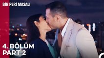 Bir Peri Masalı 4. Bölüm Part 2 TERASTA AŞK BAŞKADIR