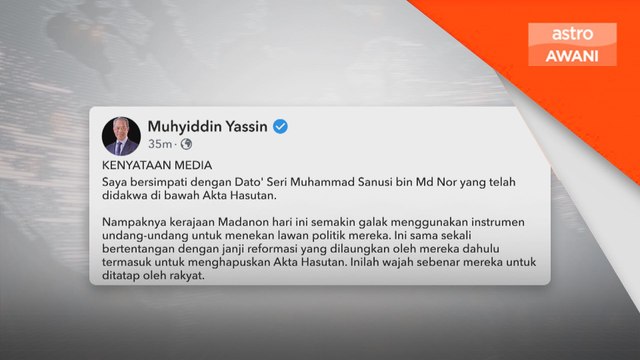 Guna Akta Hasutan bertentangan janji reformasi pemimpin Kerajaan Perpaduan - Muhyiddin