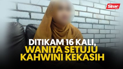 Ditikam 16 kali, wanita setuju kahwini kekasih