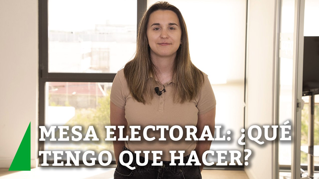 Soy miembro de la mesa electoral en las elecciones generales del 23-J: ¿Qué tengo que hacer?