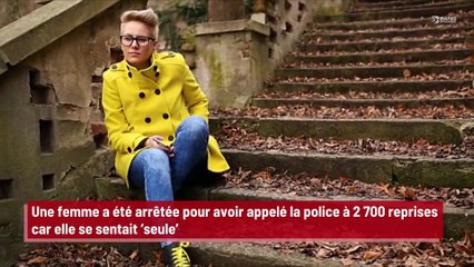 Une femme a été arrêtée pour avoir appelé la police à plus de 2 700 reprises car elle se sentait ‘seule’