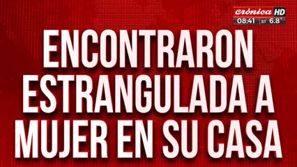 Otro femicidio sin detenidos: encontraron a mujer estrangulada en su casa