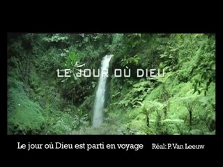 Le jour où Dieu est parti en voyage (2009) - Bande annonce