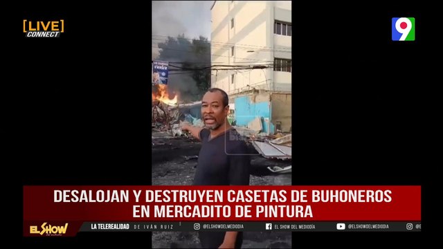 Desalojan y Destruyen casetas de Buhoneros en Mercadito de pintura | El Show del Mediodía