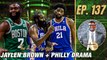 Celtics WILL Sign Jaylen Brown + Futures of Joel Embiid & James Harden | A List Podcast