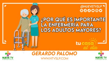 ¿Por qué es importante la enfermería para los adultos mayores?
