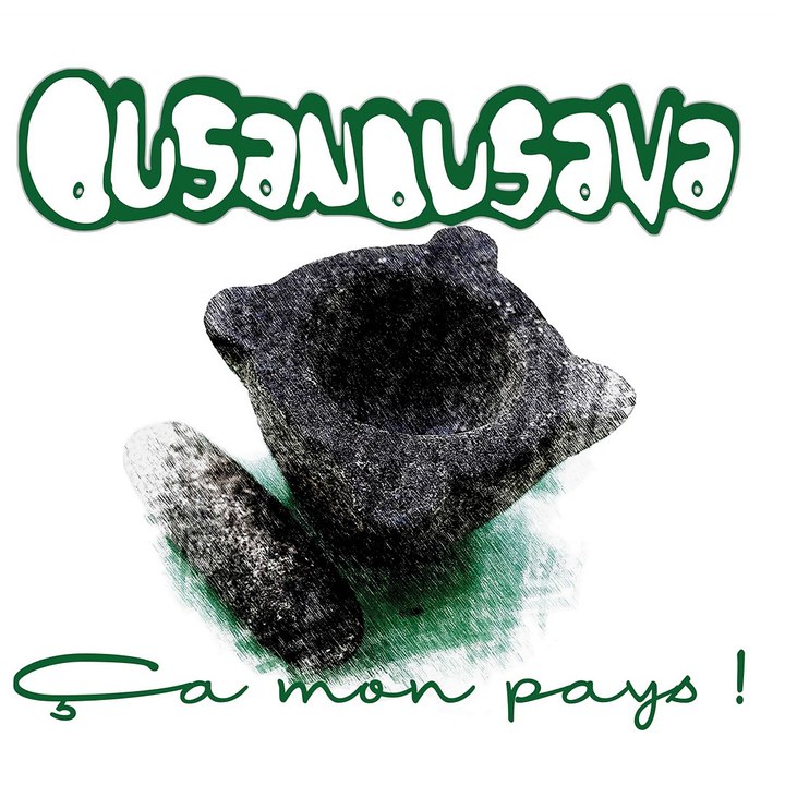 Ça mon pays  OUSSANOUSAVA