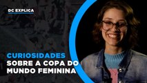 3 Curiosidades históricas sobre a COPA DO MUNDO FEMININA