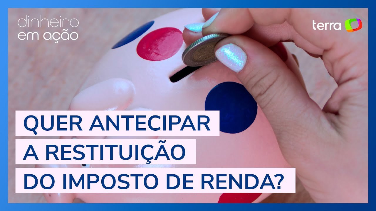 Tem como antecipar a restituição do imposto de renda?