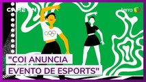 Comitê Olímpico Internacional abraça os esports