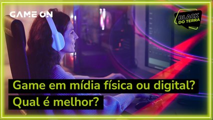 Game em mídia física ou digital? Qual é melhor?