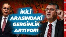 Özgür Özel ile Faik Öztrak Arasında Gerginlik Büyüyor! CHP'de Neler Oluyor?