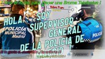 Audio para Hacer Broma Telefonica - Soy Supervizor de la policia de Madrid