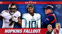 Fallout From DeAndre Hopkins Choosing Titans | Greg Bedard Patriots Podcast