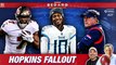 Fallout From DeAndre Hopkins Choosing Titans | Greg Bedard Patriots Podcast