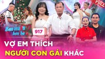 Bạn Muốn Hẹn Hò 917  ÔNG CHỦ tiệm sửa xe lỡ một lần đò bị nhà gái TRẢ QUÀ phút cuối