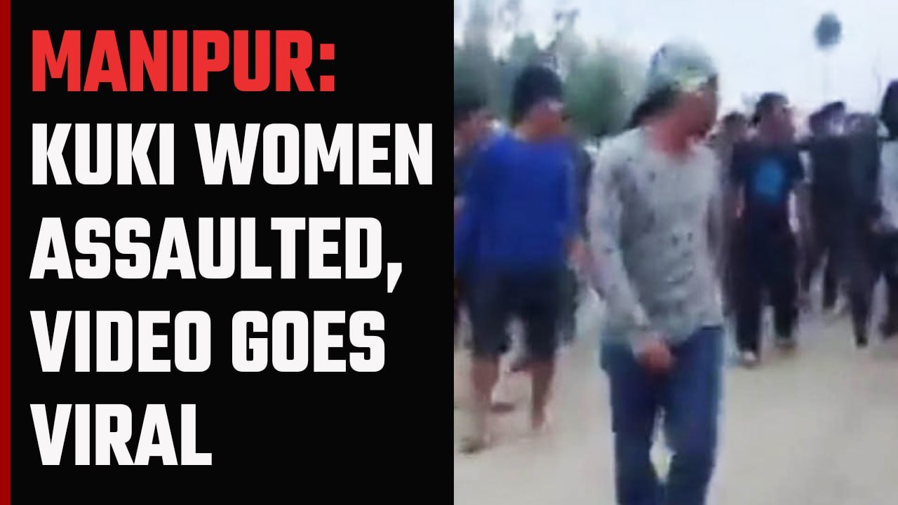 Manipur: Video of two women being assaulted and paraded naked goes viral | OneIndia News - video Dailymotion