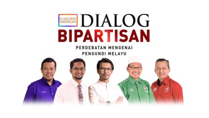 Dialog Bipartisan: Perdebatan mengenai pengundi Melayu