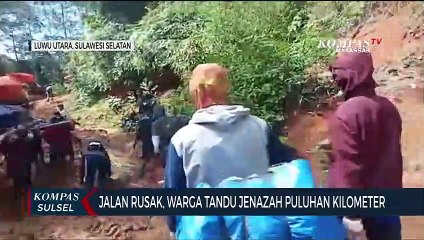 Jalan Rusak, Warga Tandu Jenazah Puluhan Kilometer