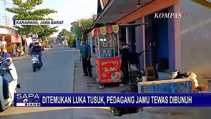 Kronologi Pedagang Jamu di Karawang Ditemukan Tewas Dengan Luka Tusuk