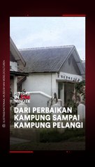 Dari Perbaikan Kampung Sampai Kampung Pelangi